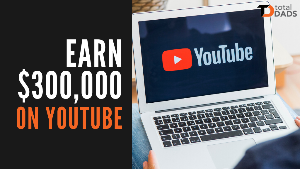 How This Dadpreneur Earns $500/Day on YouTube